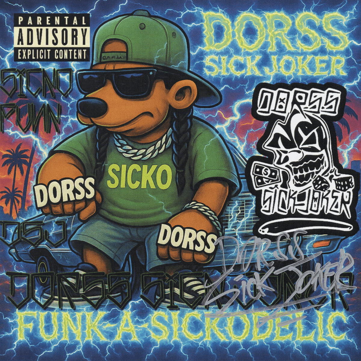 Dorss Sick Joker - Funk-A-Sickodellic (サイン入り限定盤)