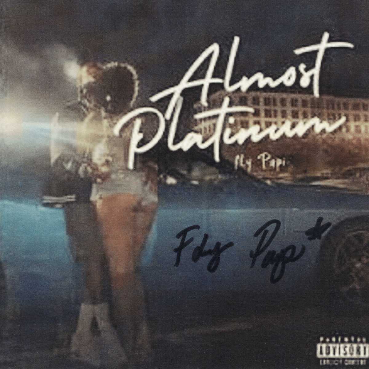 Fly Papi - Almost Platinum (サイン入り限定盤)