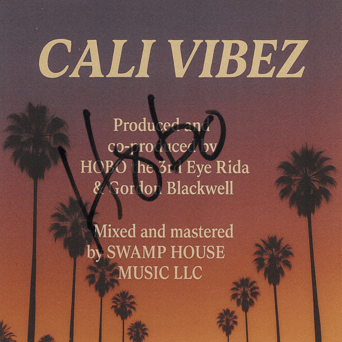 Hobo - Cali Vibez (サイン入り限定盤)