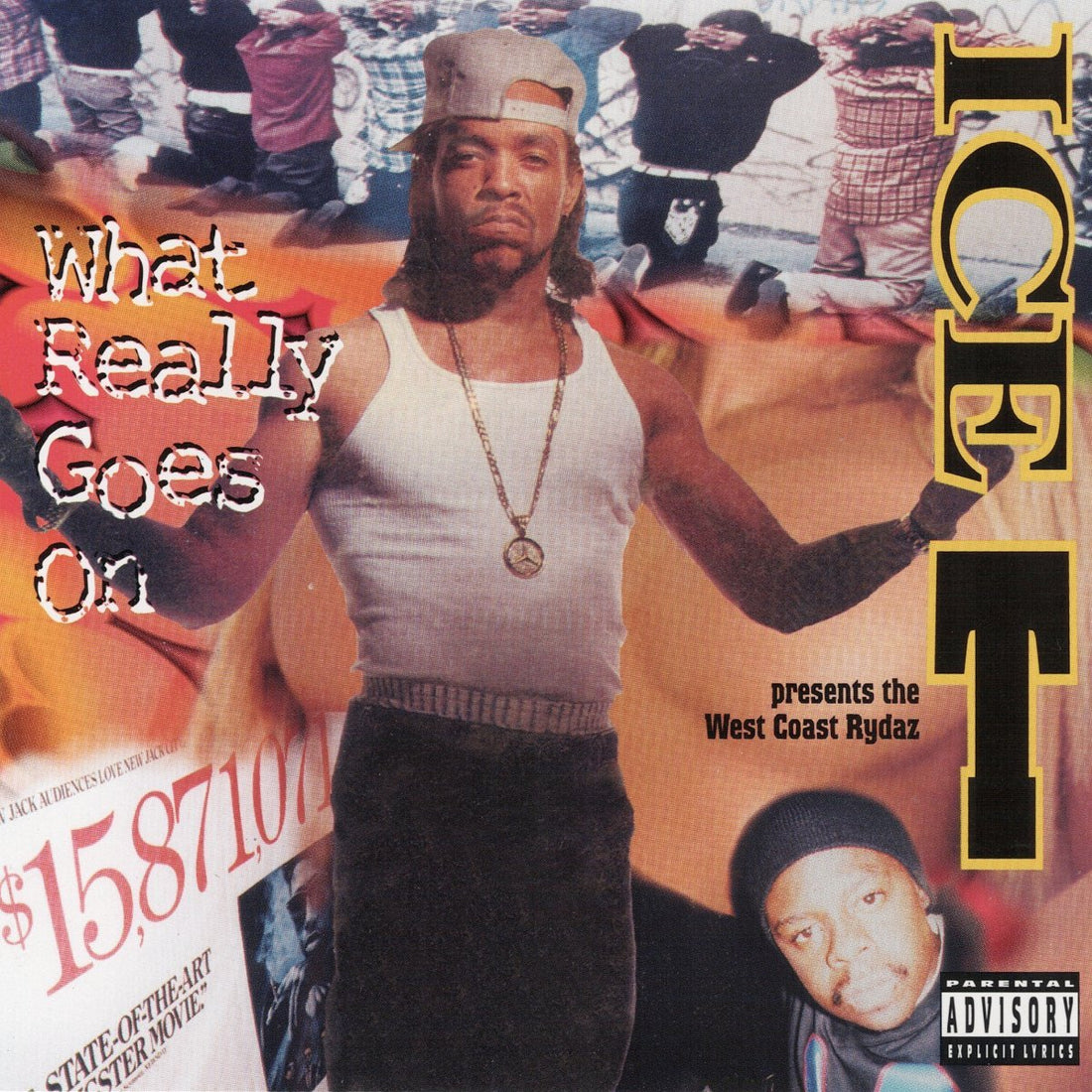 Ice-T Presents The West Coast Rydaz - What Really Goes On – California ...