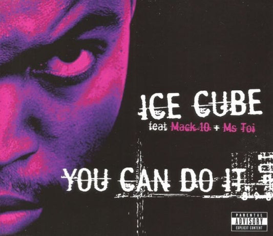 Ice Cube - You Can Do It