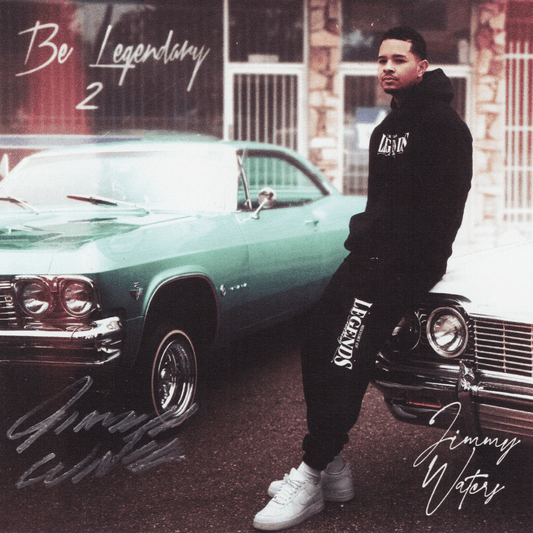 Jimmy Waters - Be Legendary 2 (サイン入り限定盤)