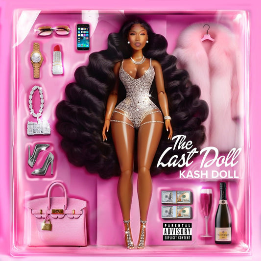 Kash Doll - The Last Doll