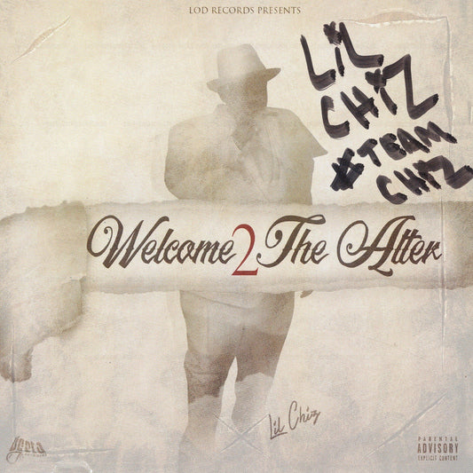 Lil_Chiz_Welcome_2_The_Alter_Sign