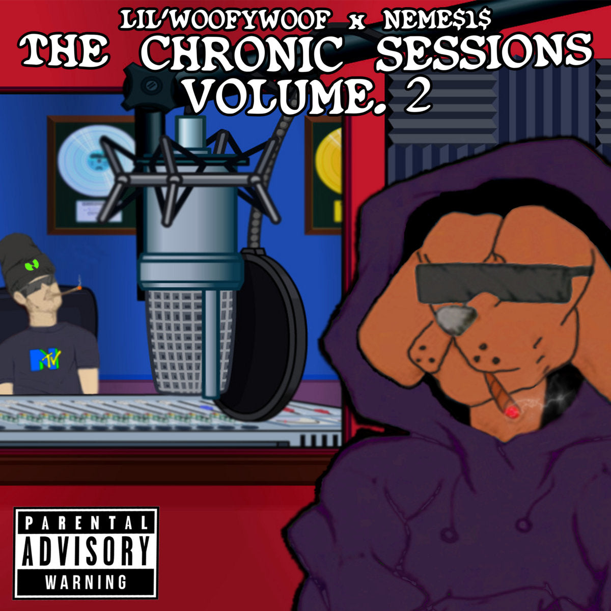 Lil Woofy Woof & NEME$1$ - The Chronic Sessions Vol.2