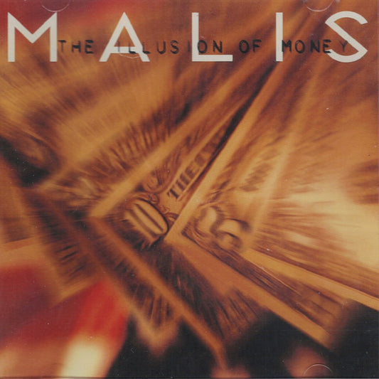 Malis - The Illusion Of Money