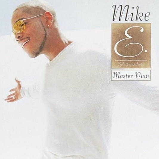 Mike E. - Master Plan