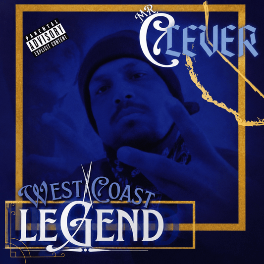 Mr. Clever - West Coast Legend