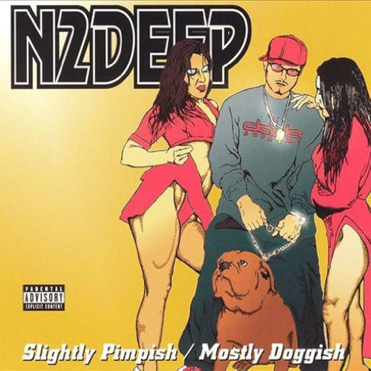 N2Deep - Slightly Pimpish/Mostly Doggish