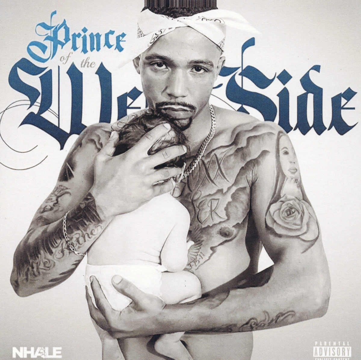 Nhale - Prince Of The Westside