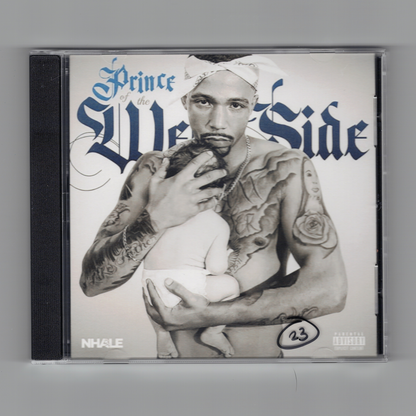 Nhale - Prince Of The Westside (サイン入り限定盤)