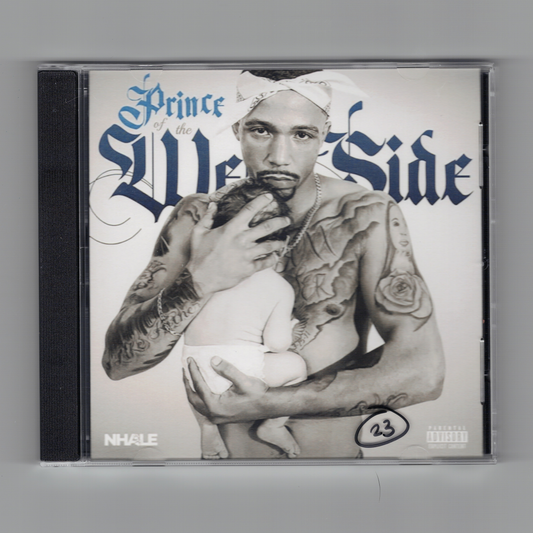 Nhale - Prince Of The Westside (サイン入り限定盤)