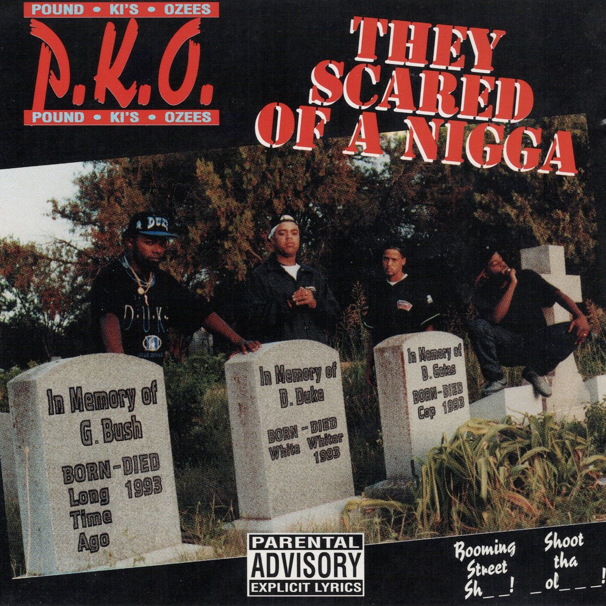 P.K.O. - They Scared Of A Nigga