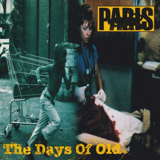 Paris - The Days Of Old