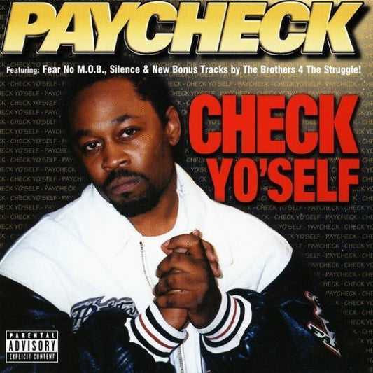 Paycheck - Check Yo'self