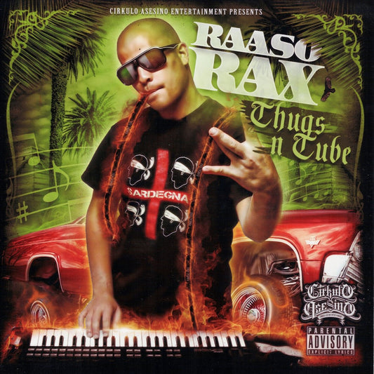 Raaso Rax - Thugs N Tube (サイン入り限定盤)