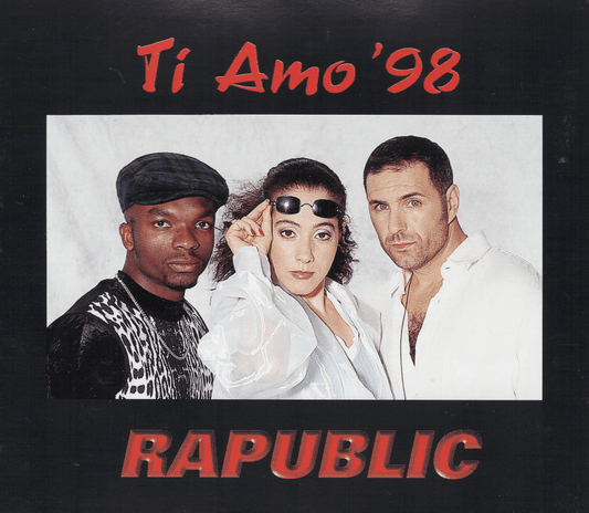 Rapublic - Ti Amo '98