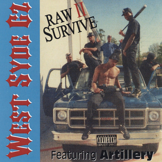 Raw II Survive - West Syde Gz