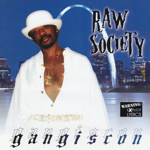 RAW SOCIETY/ LOVE/ LIFE/DRAMA G-RAP CD-