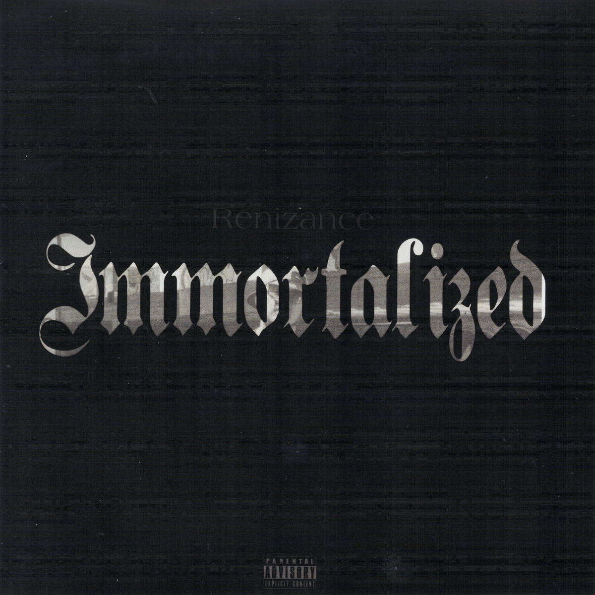 Renizance - Immortalized