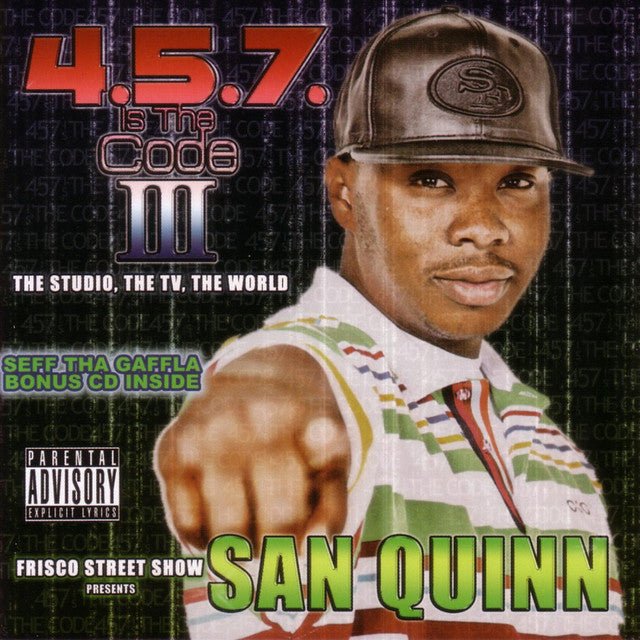 San Quinn - 457 Is The Code #3