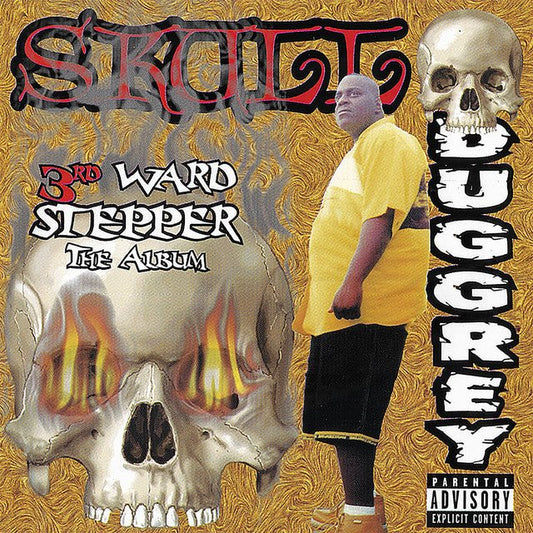 Skull Duggrey - 3rd Ward Stepper