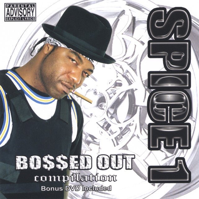 Spice 1 - Bossed Out Compilation