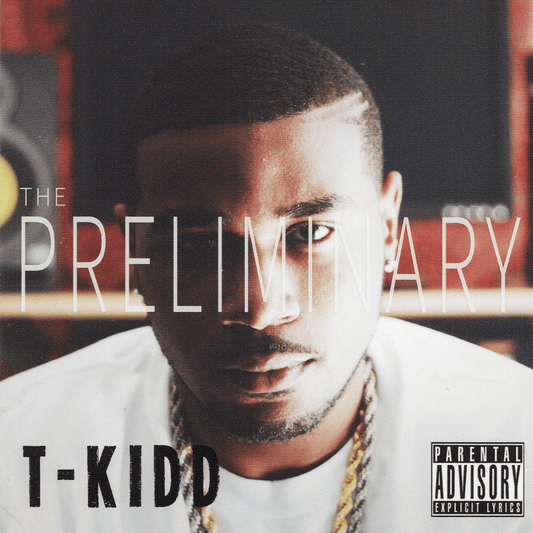 T-Kidd - The Preliminary