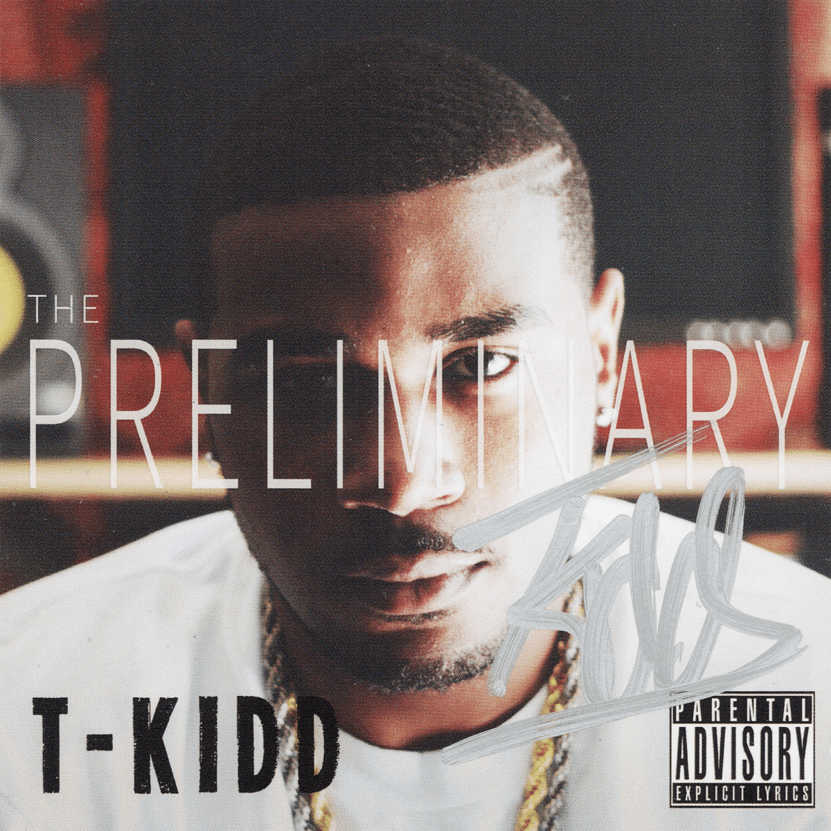 T-Kidd - The Preliminary (サイン入り限定盤)