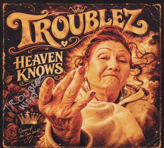 Troublez - Heaven Knows (サイン入り限定盤)