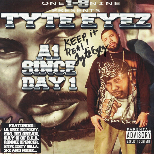 Tyte Eyez - A1 Since Day 1 (サイン入り限定盤)