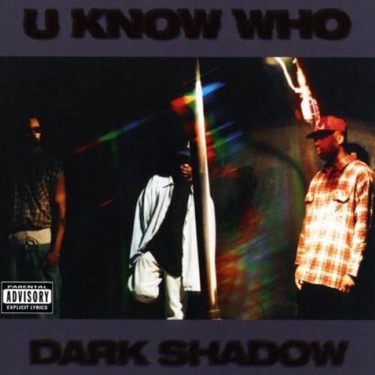 U_Know_Who_Dark_Shadow