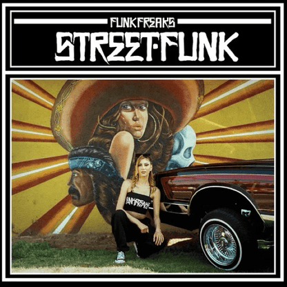 V.A. - Funkfreaks Records Presents Street Funk Vol. 1 – California V.A. - Funkfreaks Records Presents Street Funk Vol. 1 – California