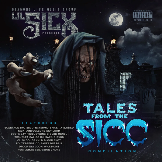 V.A. - Lil Sicx Presents Tales From The SICC Compilation