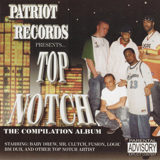 V.A. - Patriot Records Presents Top Notch