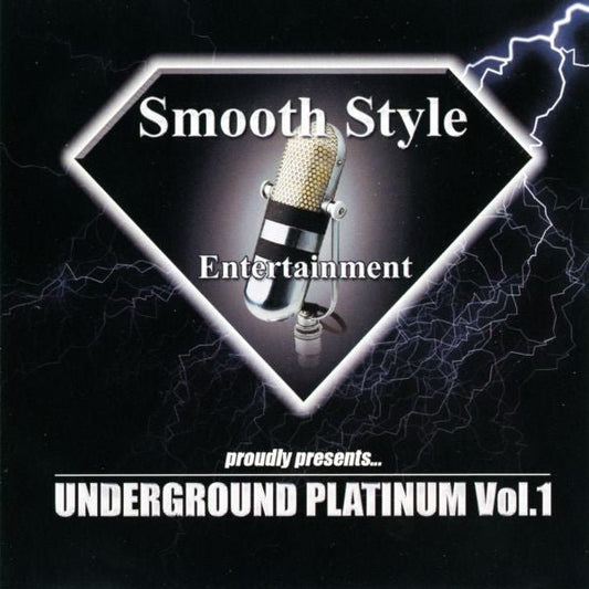 V.A. - Smooth Style Entertainment Underground Platinum Vol.1