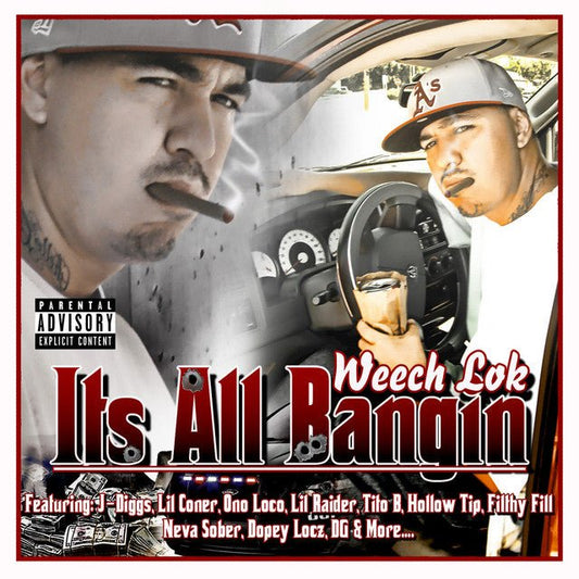 Weech Lok - It's All Bangin