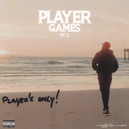 Westside Webb - Players Games, Pt. 2 (サイン入り限定盤)