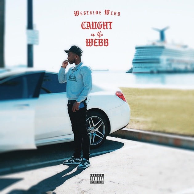 Westside Webb - Caught In The Webb