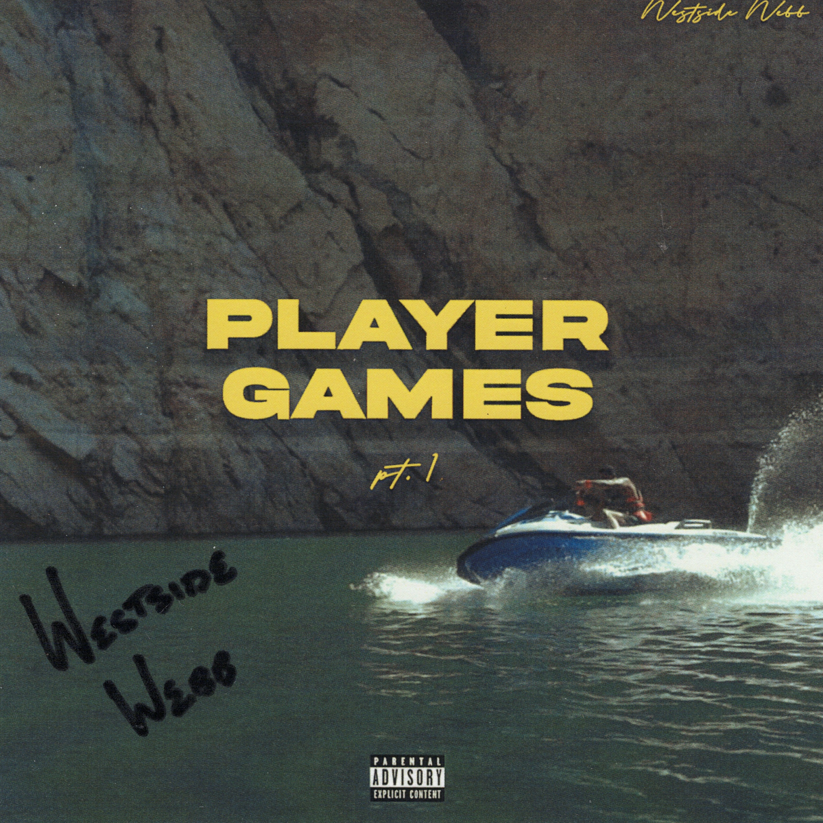Westside Webb - Players Games, Pt. 1 (サイン入り限定盤)
