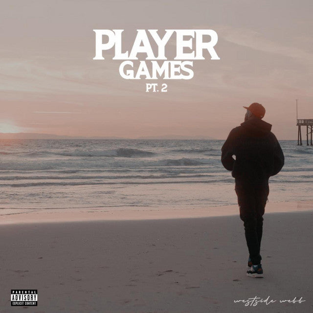 Westside Webb - Players Games, Pt. 2
