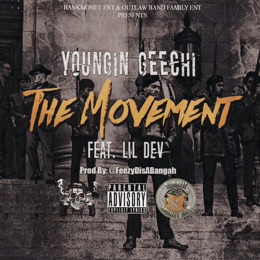 Youngin Geechi - The Movement