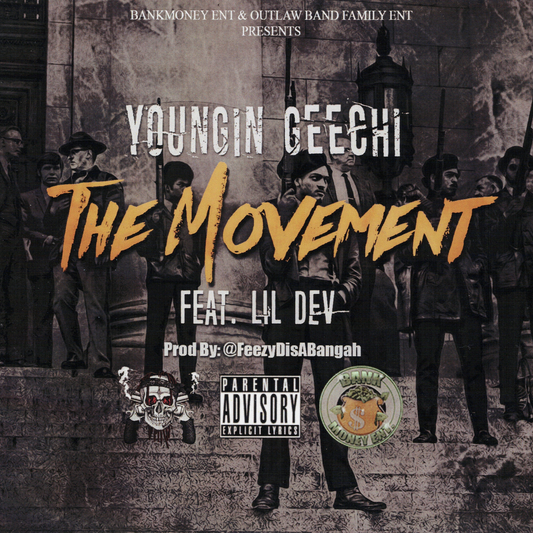 Youngin Geechi - The Movement