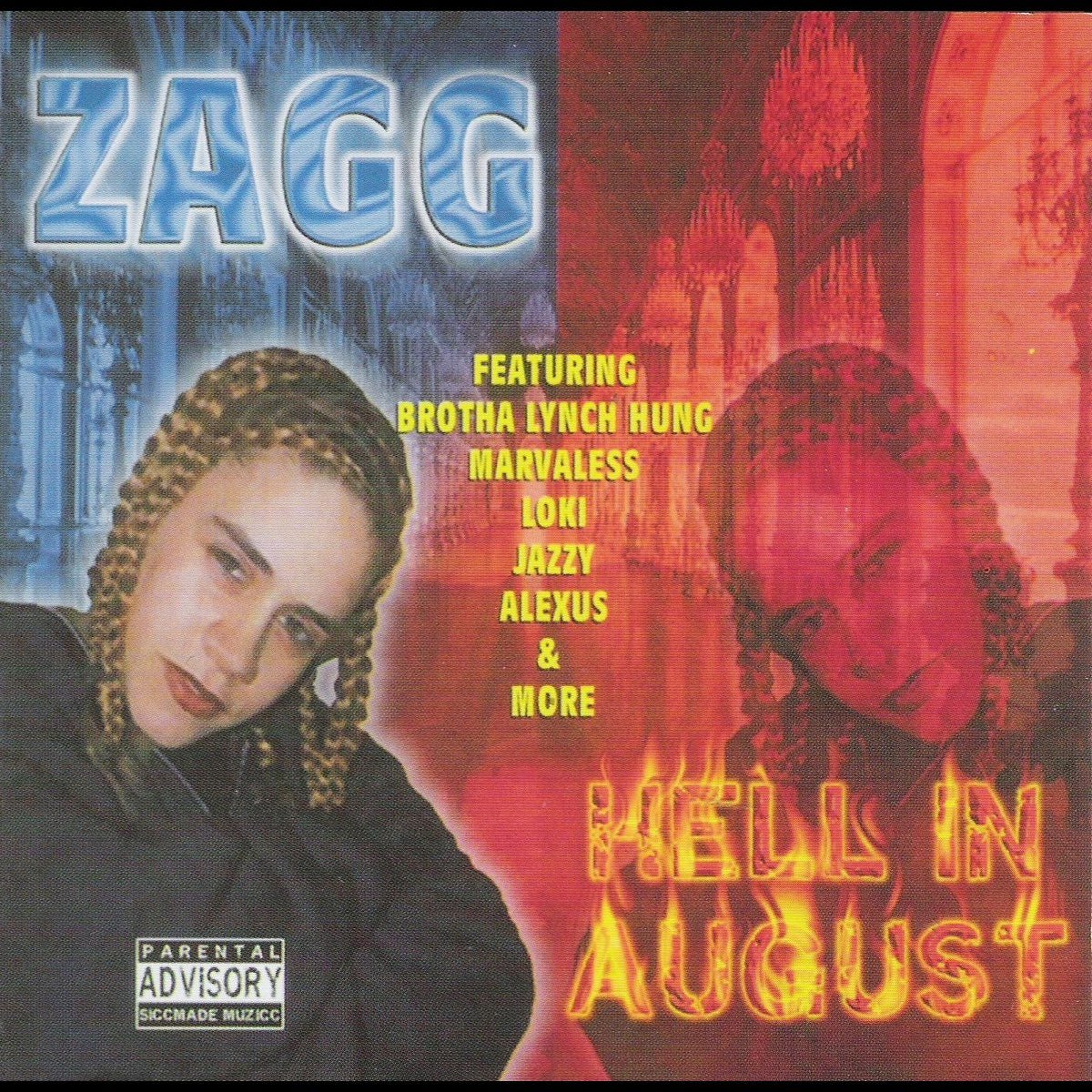 Zagg - Hell In August