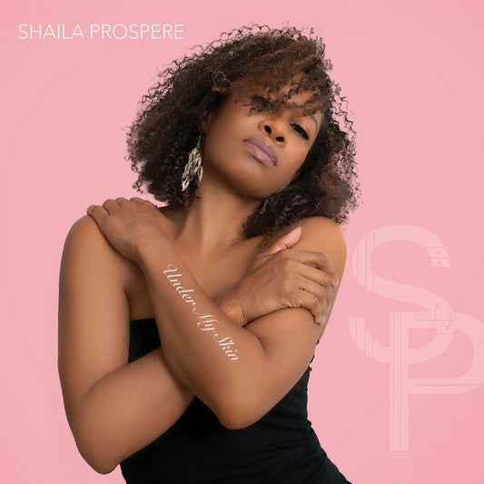Shaila Prospere - Under My Skin_mp4