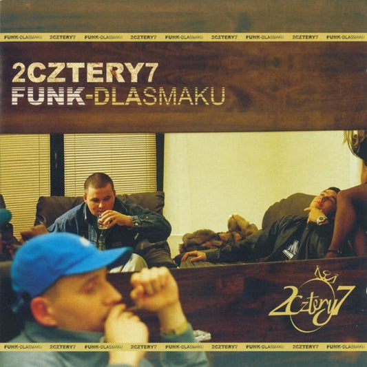 2cztery7 - Funk Dla Smaku
