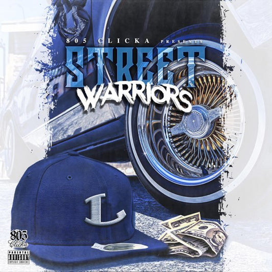 805 Clicka - Street Warriors