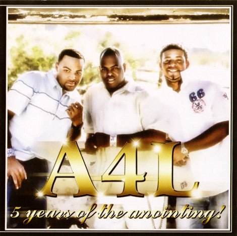 A4L - 5 Years Of The Anointing