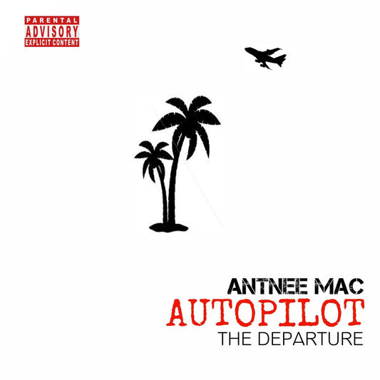 Antnee Mac - Autopilot