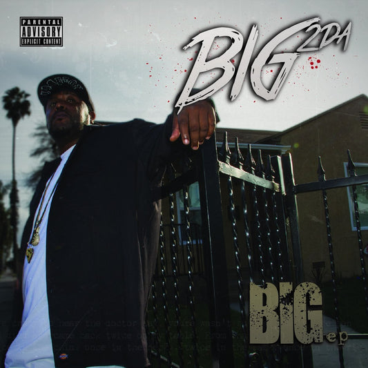 Big 2Da Boy - Big EP